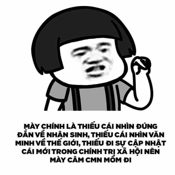 Meme ảnh chửi tục là lựa chọn không thể bỏ qua cho những ai yêu thích sự mặn mà.