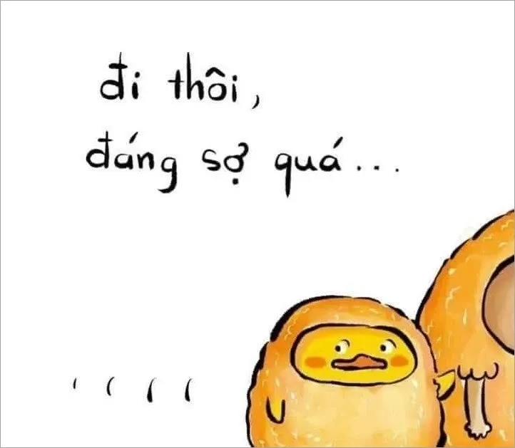 Ảnh meme sợ này sẽ làm bạn không thể ngừng cười!