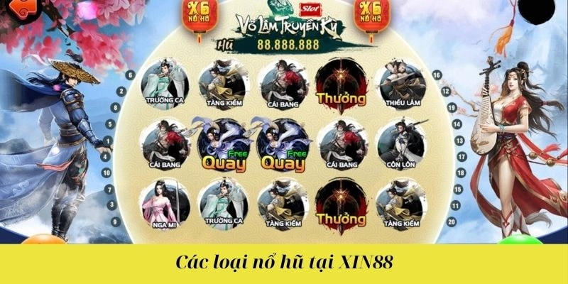 Các loại nổ hũ tại XIN88