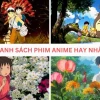 Khám phá những bộ anime nổi tiếng nhất mọi thời đại và gần đây