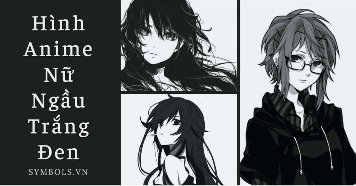 Anime nữ ngầu trắng đen với đôi mắt buồn đầy cảm xúc