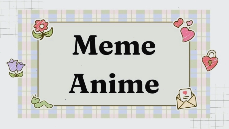 Meme anime với các nhân vật quen thuộc