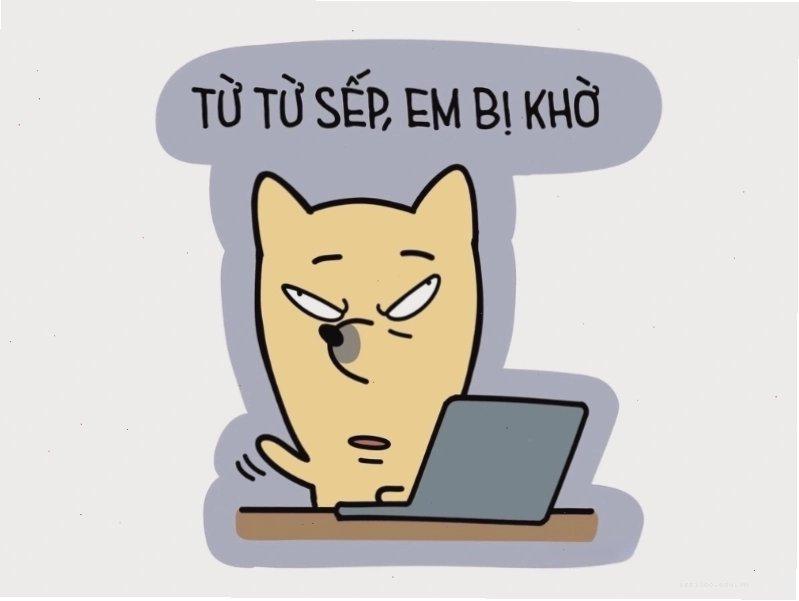 Meme "từ từ sếp, em bị khờ" thể hiện sự bối rối